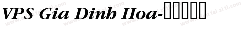 VPS Gia Dinh Hoa字体转换